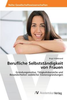 Paperback Berufliche Selbstständigkeit von Frauen [German] Book