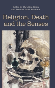 Hardcover Religion, Death and the Senses Book
