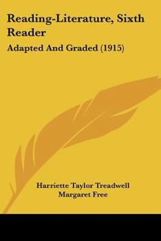 Paperback Reading-Literature, Sixth Reader: Adapted And Graded (1915) Book
