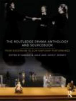 Paperback The Routledge Drama Anthology and Sourcebook: From Modernism to Contemporary Performance Book