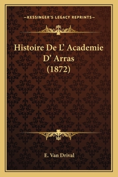 Paperback Histoire De L' Academie D' Arras (1872) Book