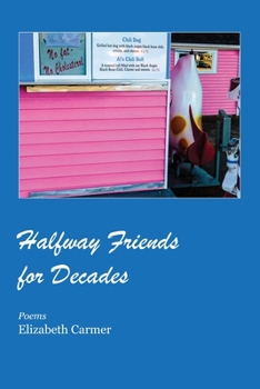 Paperback Halfway Friends for Decades Book