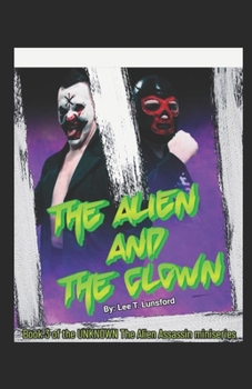 Paperback The Alien and The Clown Book