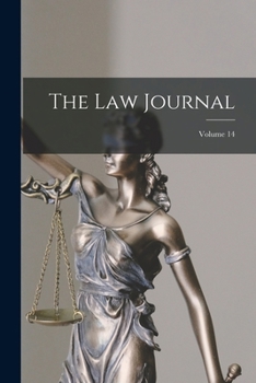 Paperback The Law Journal; Volume 14 Book