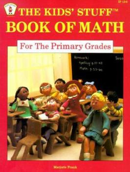 Paperback The Kids' Stuff Book of Math for the Primary Grades Book