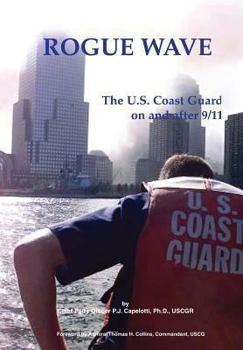 Paperback Rogue Wave: The U.S. Coast Guard on and After 9/11 Book
