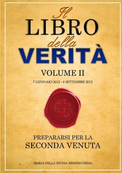 Paperback Il Libro della Verità - Volume II [Italian] Book