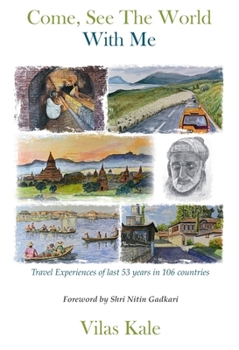 Paperback Come, See The World With ME Book