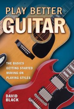 Hardcover Play Better Guitar Book