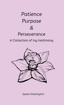 Hardcover Patience, Purpose & Perseverance Book