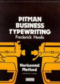 Spiral-bound Pitman Business Typewriting: Horizontal Method Book