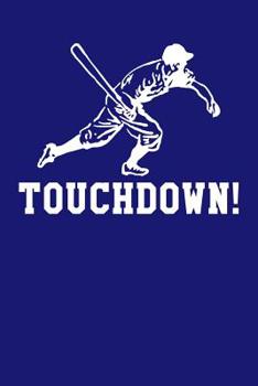 Touchdown!: College Ruled Notebook 6”x9” 120 Pages