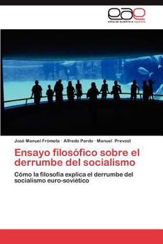 Paperback Ensayo Filosofico Sobre El Derrumbe del Socialismo [Spanish] Book