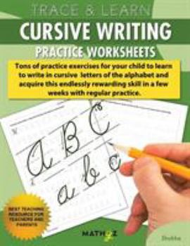 Paperback Trace & Learn - Cursive Writing: Practice Worksheets Book