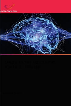 Paperback Dopamina: Dzialanie życia 2. edycja [Polish] Book