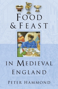 Paperback Food and Feast in Medieval England Book