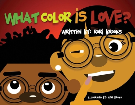 Paperback What Color Is Love Book