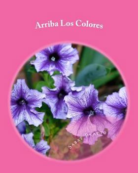 Paperback Arriba Los Colores: Coloring Flowers Book