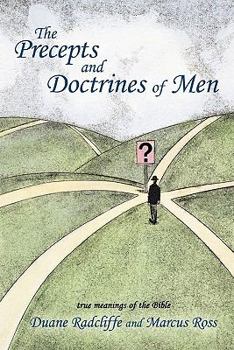 Paperback The Precepts and Doctrines of Men Book