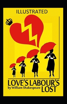 Paperback Love's Labour's Lost Illustrated Book