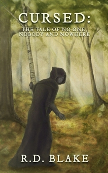 Paperback Cursed: The Tale of No One, Nobody and No Where Book