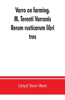 Paperback Varro on farming. M. Terenti Varronis Rerum rusticarum libri tres Book