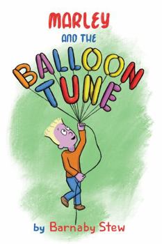 Paperback Marley and the Balloon Tune (Marley Song Book Series) Book