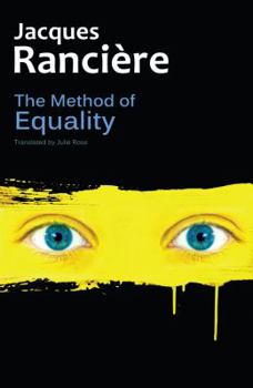 Paperback The Method of Equality: Interviews with Laurent Jeanpierre and Dork Zabunyan Book