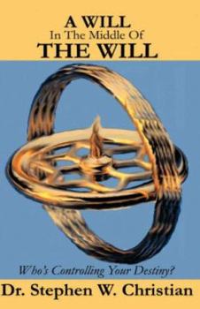 Paperback A Will In The Middle Of The Will Book