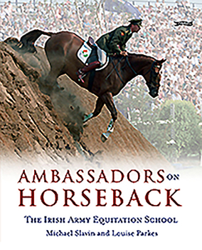 Hardcover Ambassadors on Horseback: The Irish Army Equitation School Book