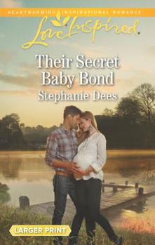 Mass Market Paperback Their Secret Baby Bond [Large Print] Book