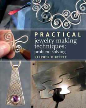 Paperback Practical Jewelry-Making Techniques: Problem Solving Book