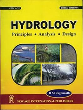 Paperback Hydrology: Principles, Analysis and Design [Nov 03, 2014] Raghunath, H. M. Book