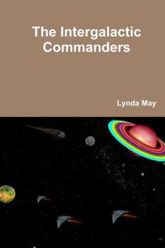 Hardcover The Intergalactic Commanders Book