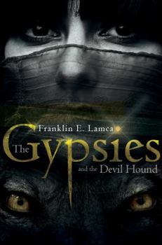 Paperback The Gypsies and the Devil Hound Book