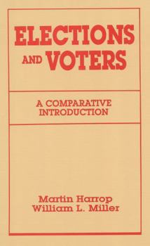 Paperback Elections and Voters: A Comparative Introduciton Book