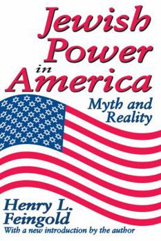 Paperback Jewish Power in America: Myth and Reality Book