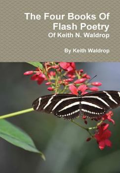 Hardcover The Books Of Flash Poetry Of Keith N. Waldrop Book