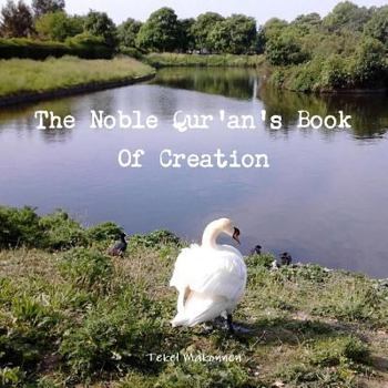 Paperback The Noble Qur'an's Book Of Creation Book