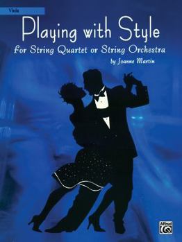Paperback Playing with Style for String Quartet or String Orchestra: Viola Book