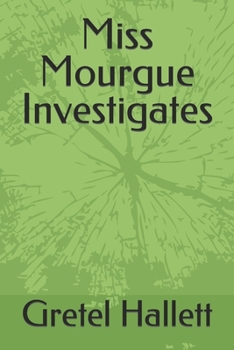 Paperback Miss Mourgue Investigates Book