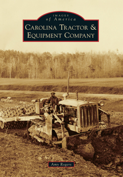 Paperback Carolina Tractor & Equipment Company Book