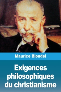 Paperback Exigences philosophiques du christianisme [French] Book