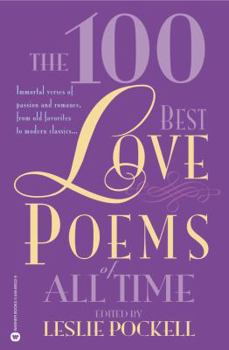 Paperback The 100 Best Love Poems of All Time Book