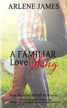 A Familiar Love Song - Book #1 of the Hobby Run Variety Praise Band