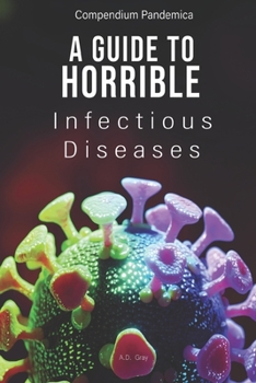 Paperback Compendium Pandemica: A Guide to Horrible Infectious Diseases Book