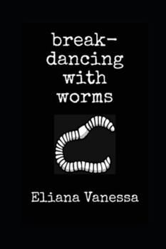 Paperback Break-Dancing With Worms Book