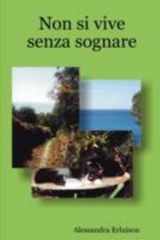 Paperback Non Si Vive Senza Sognare [Italian] Book