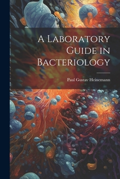 Paperback A Laboratory Guide in Bacteriology Book