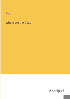 Paperback Where are the Dead Book